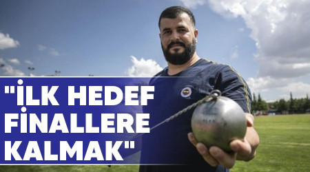 "İlk hedef finallere kalmak"