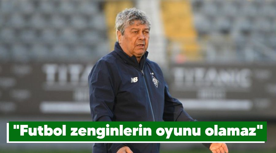 "Futbol zenginlerin oyunu olamaz"