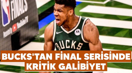 Bucks'tan final serisinde kritik galibiyet 